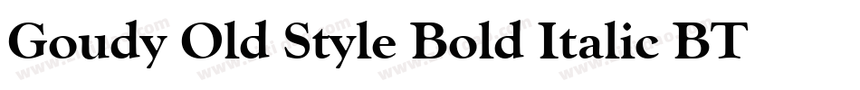 Goudy Old Style Bold Italic BT字体转换